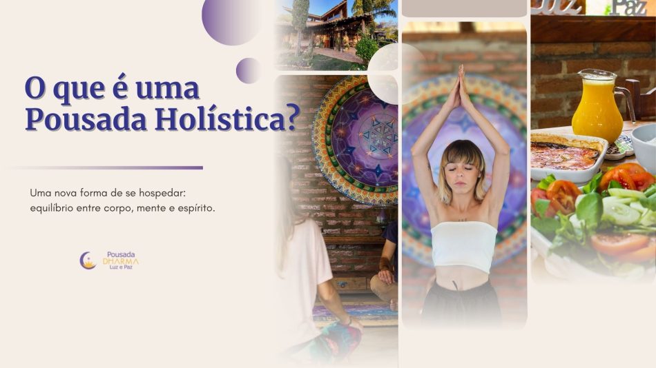 O que é uma Pousada Holística?