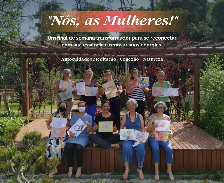 Nós, as Mulheres! Encontro na Pousada Dharma Luz e Paz